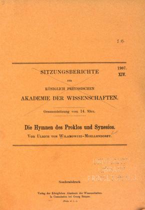 Ulrich von Wilamowitz-Moellendorff - Die Hymnen des Proklos und Synesios